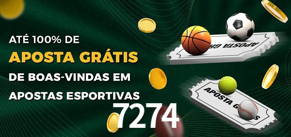 7274 Ate 100% de Aposta Gratis
